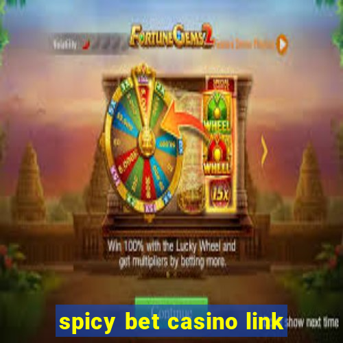 spicy bet casino link